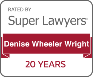 Super Lawyers - Denise Wheeler Wright - 20 Years